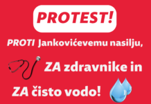 PROTEST!! PROTI Jankovićevemu nasilju, ZA zdravnike in ZA čisto pitno vodo! #video